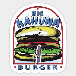 Big Kahuna Burger Sticker